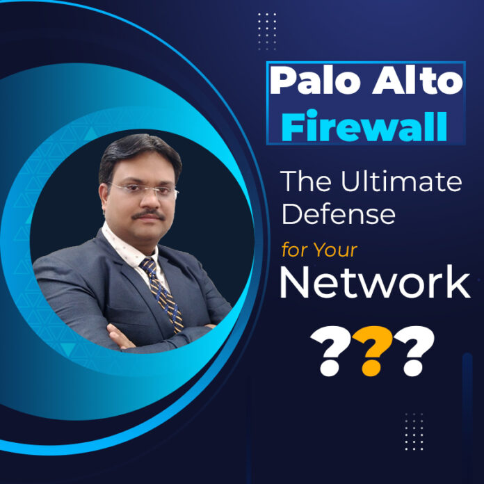 Is Palo Alto Firewall the Ultimate Defense for Your Network?